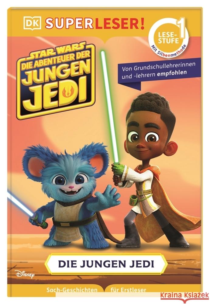 SUPERLESER Star Wars: Die Abenteuer der jungen Jedi: Die jungen Jedi Juhlin, Emeli 9783831049912