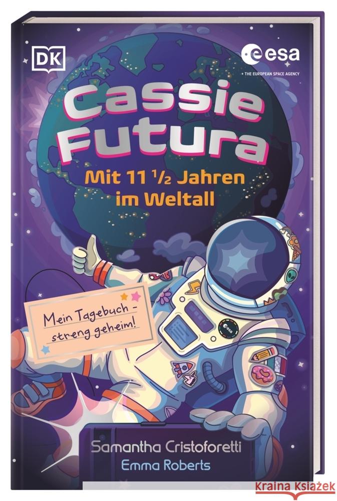 Cassie Futura Cristoforetti, Samantha, Roberts, Emma 9783831051328 Dorling Kindersley Verlag