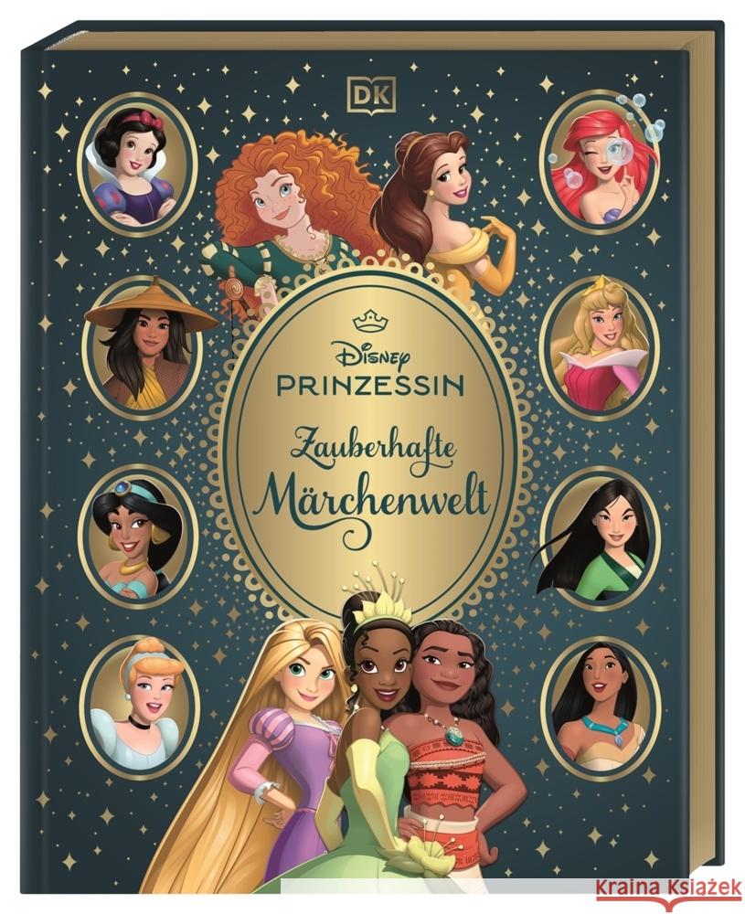 Disney Prinzessin: Zauberhafte Märchenwelt Saunders, Catherine, Landis Hester, Beth 9783831051588 Dorling Kindersley Verlag