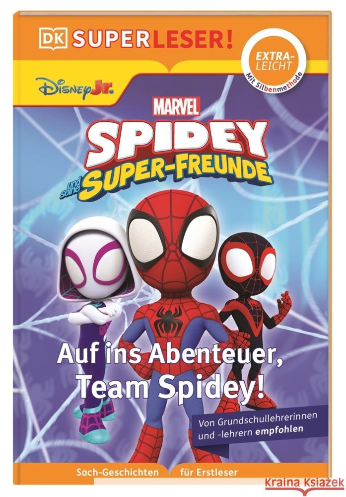 SUPERLESER! Marvel Spidey und seine Super-Freunde Auf ins Abenteuer, Team Spidey! Hallam, Frankie 9783831051694 Dorling Kindersley Verlag