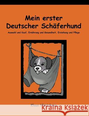 Mein erster deutscher Schäferhund Hinrichsen, Klaus 9783831104789 Books on Demand