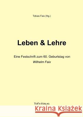 Leben + Lehre Tobias Faix 9783831105588