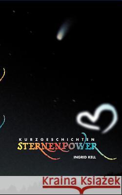 Sternenpower Ingrid Kell 9783831108800