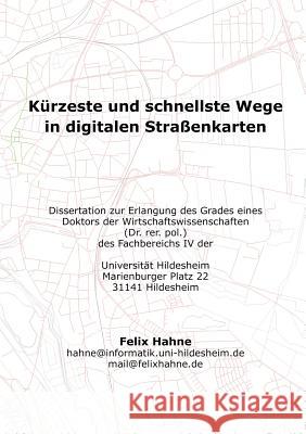 Kürzeste und schnellste Wege in digitalen Straßenkarten Felix Hahne 9783831109494