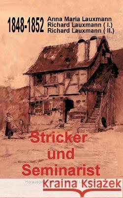 Stricker und Seminarist Richard Lauxmann 9783831111411 Books on Demand