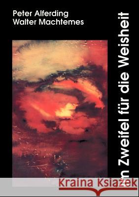 Im Zweifel für die Weisheit Machtemes, Walter 9783831114696