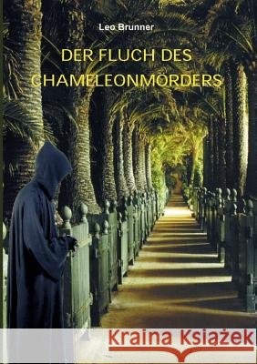 Der Fluch des Chamäleonmörders Brunner, Leo 9783831118946