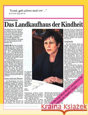 Kind, geh schon mal vor...: Das Vierte von Fünf Kindern. Erinnerungen an glückliche Kindheitstage in den 50er und 60er Jahren in einer Großfamilie Köhler, Christiane 9783831121021