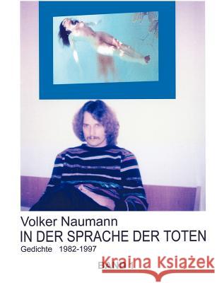 In der Sprache der Toten (Band 1) Volker Naumann 9783831124206