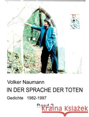 In der Sprache der Toten (Band 2) Volker Naumann 9783831124213