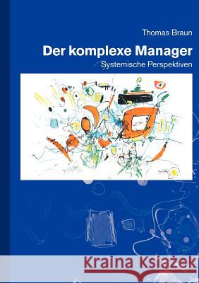 Der komplexe Manager Thomas Braun 9783831124589