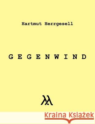 Gegenwind Hartmut Herrgesell 9783831128341