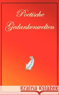 Poetische Gedankenwelt Ingo Fischer 9783831136162 Books on Demand
