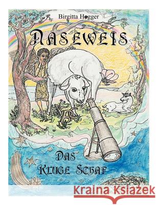 Naseweis, das kluge Schaf Brigitta Hogger 9783831140602