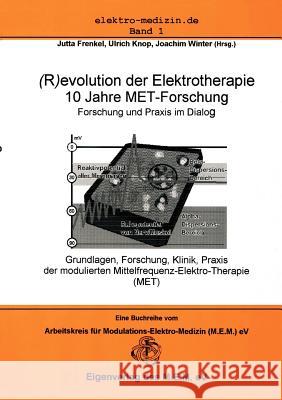 (R)evolution in der Elektrotherapie Frenkel, Jutta 9783831141128