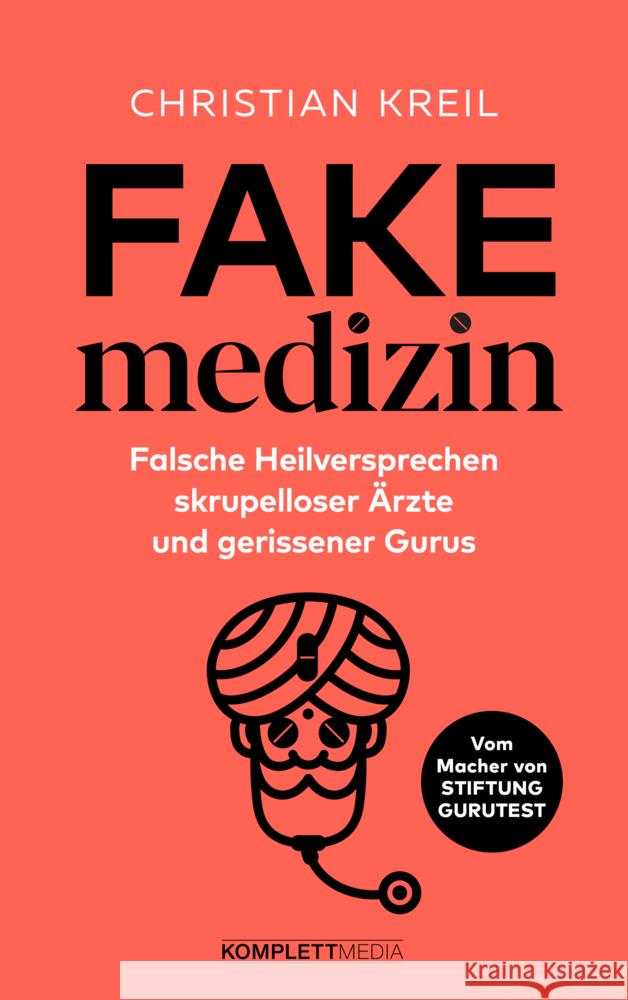 Fakemedizin Kreil, Christian 9783831205806