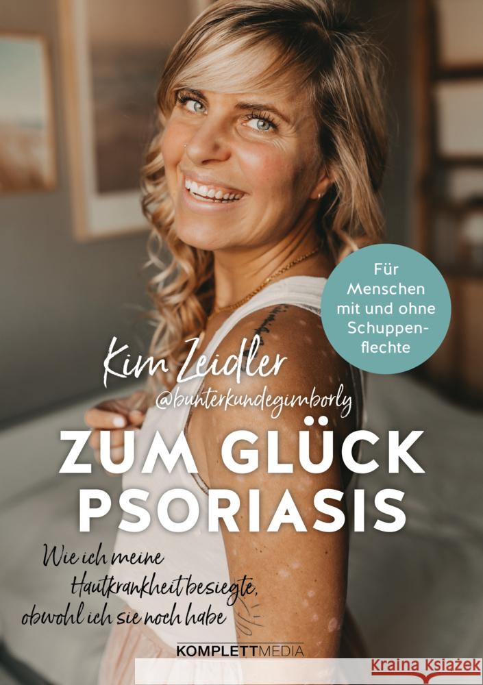 Zum Glück Psoriasis Zeidler, Kim 9783831206094