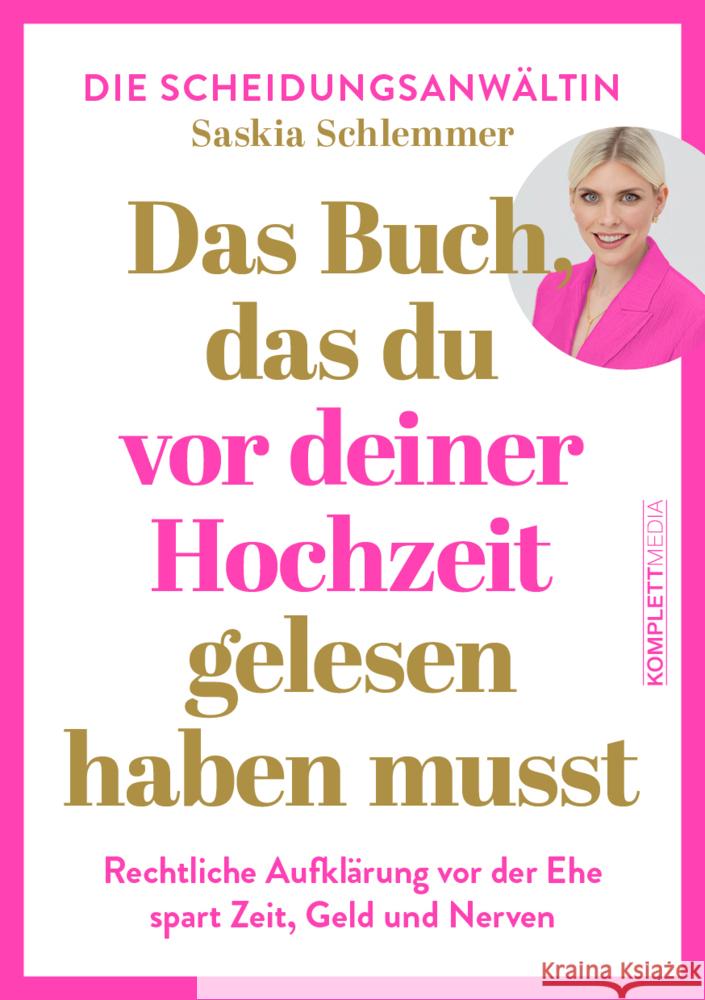 Das Buch, das du vor deiner Hochzeit gelesen haben musst Schlemmer, Saskia 9783831206360