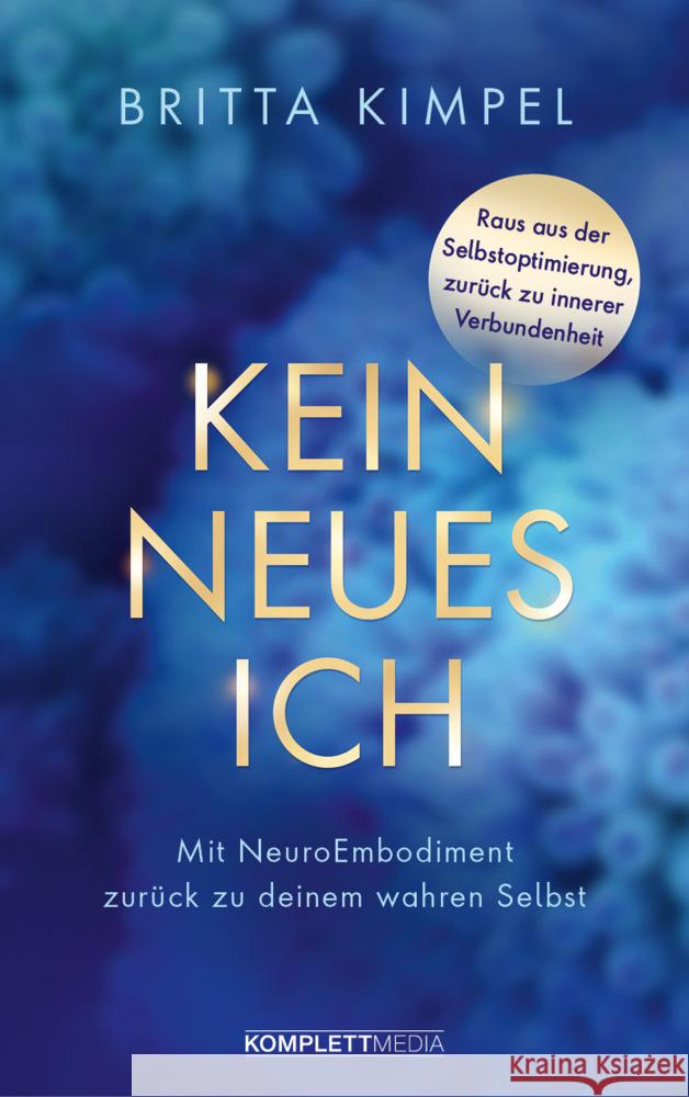 Kein neues Ich Kimpel, Britta 9783831206544