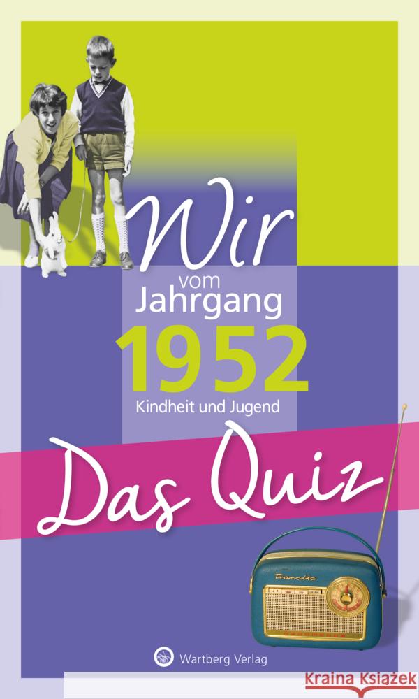 Wir vom Jahrgang 1952 - Das Quiz Blecher, Helmut 9783831327034 Wartberg