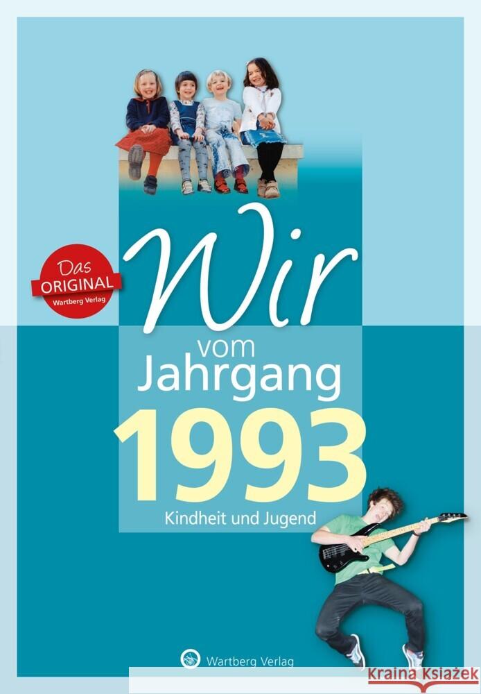 Wir vom Jahrgang 1993 - Kindheit und Jugend Schlüter, Hans-Christoph 9783831330935 Wartberg