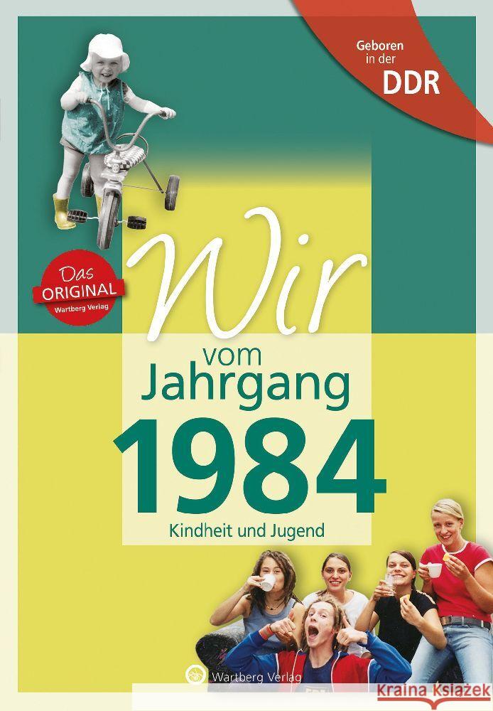 Geboren in der DDR - Wir vom Jahrgang 1984 - Kindheit und Jugend Pätow, Lilli 9783831331840 Wartberg