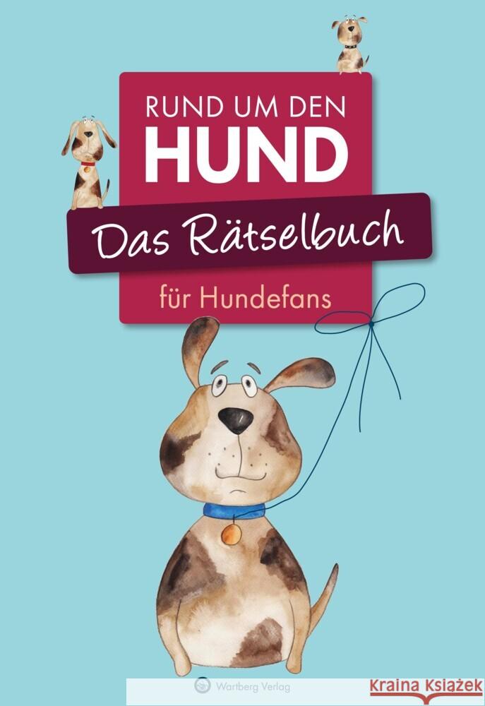 Das Rätselbuch für Hundefans Herrmann, Ursula, Berke, Wolfgang 9783831333431 Wartberg
