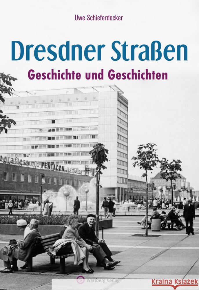 Dresdner Straßen Schieferdecker, Uwe 9783831335510