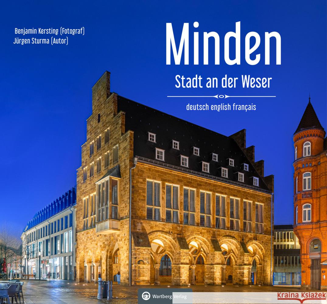 Minden - Stadt an der Weser Benjamin Kersting, Jürgen Sturma 9783831336043 Wartberg