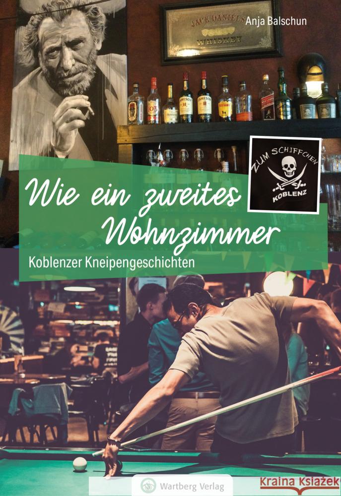 Koblenzer Kneipengeschichten Anja Balschun 9783831337088 Wartberg