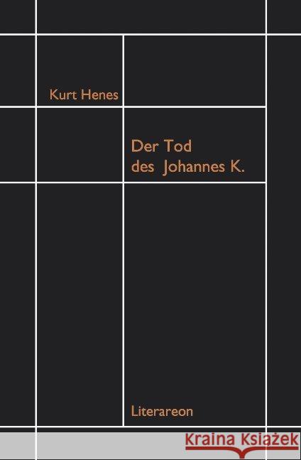 Der Tod des Johannes K. Henes, Kurt 9783831612291 Utz