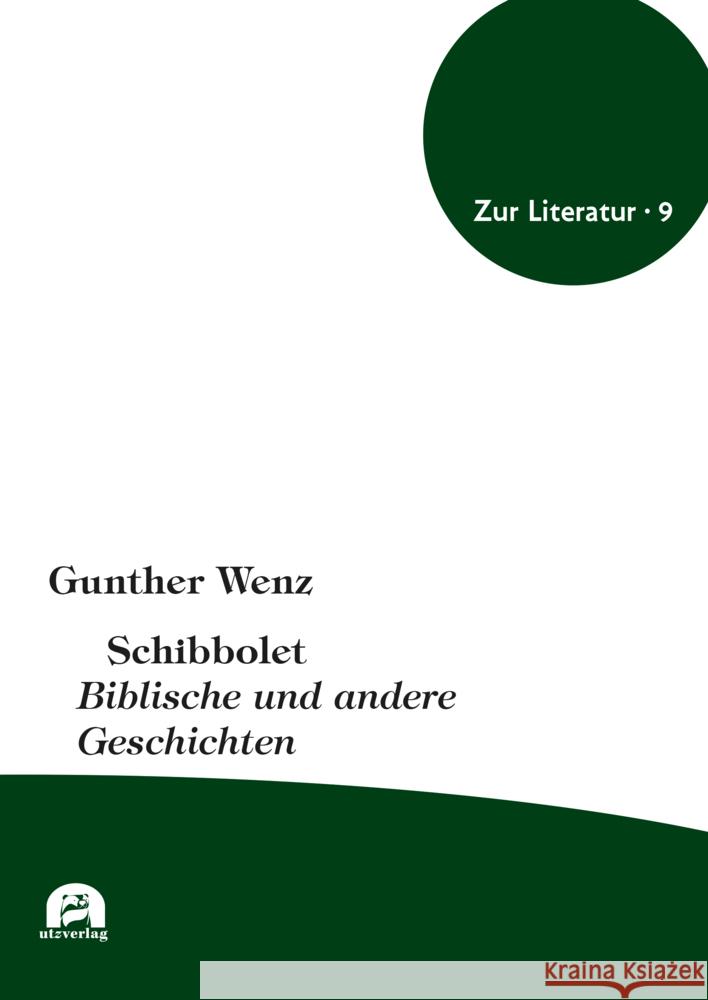 Schibbolet Wenz, Gunther 9783831650583 Utz Verlag