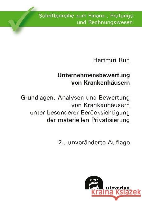 Unternehmensbewertung von Krankenhäusern Ruh, Hartmut 9783831685004 Utz Verlag