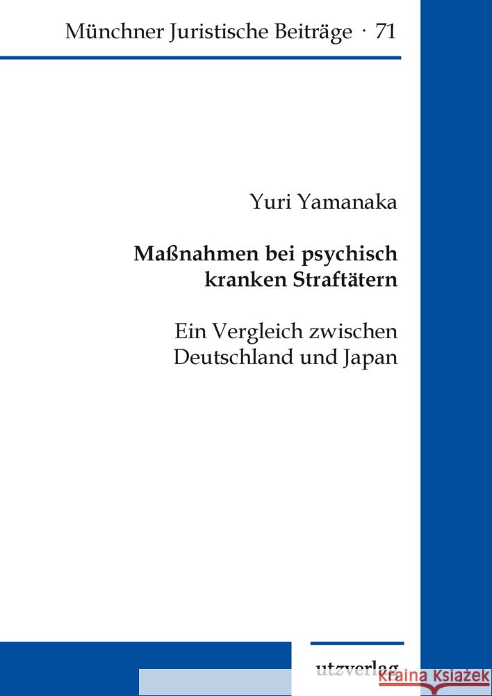 Maßnahmen bei psychisch kranken Straftätern Yamanaka, Yuri 9783831685554