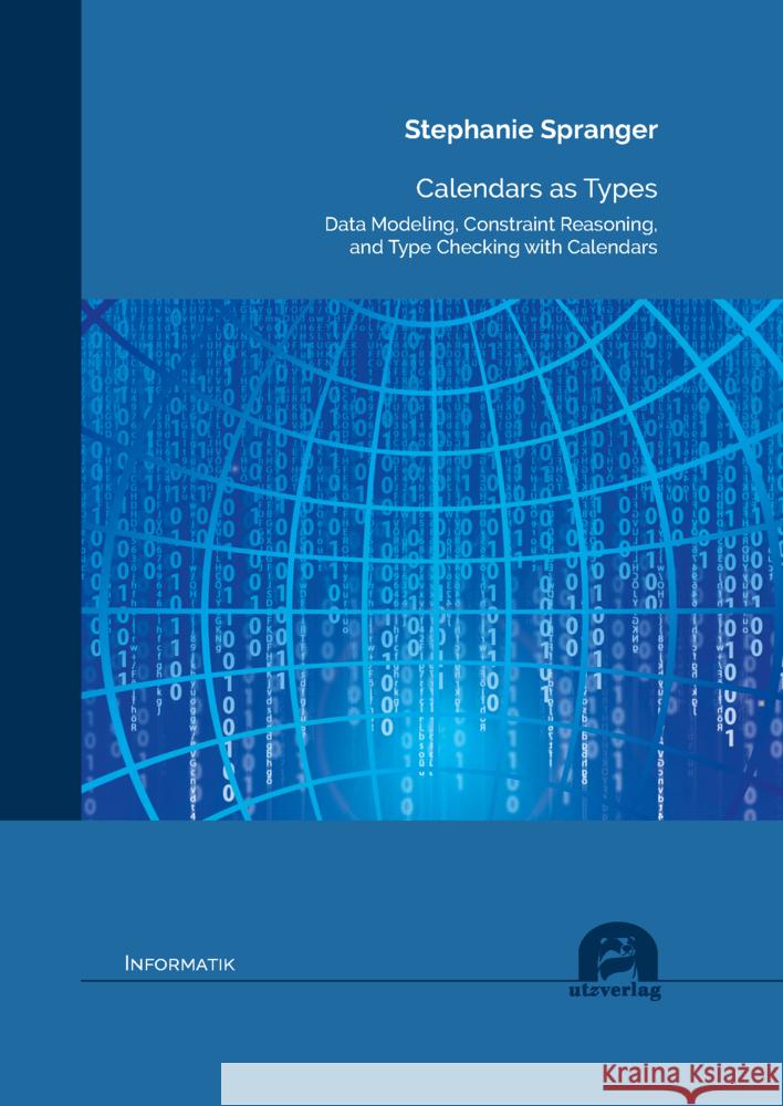 Calendars as Types Spranger, Stephanie 9783831685875 Utz Verlag