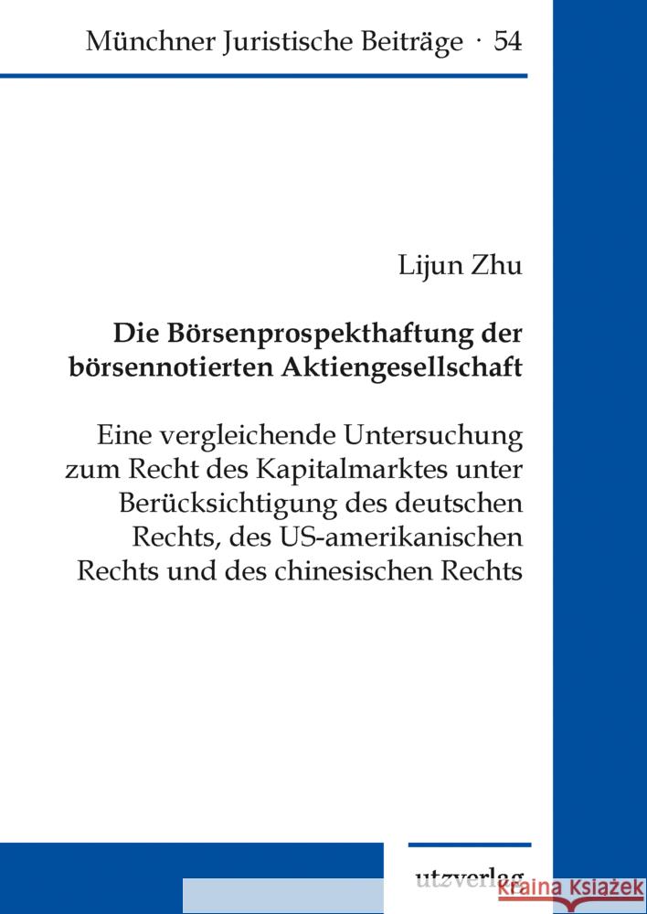 Die Börsenprospekthaftung der börsennotierten Aktiengesellschaft Zhu, Lijun 9783831685998