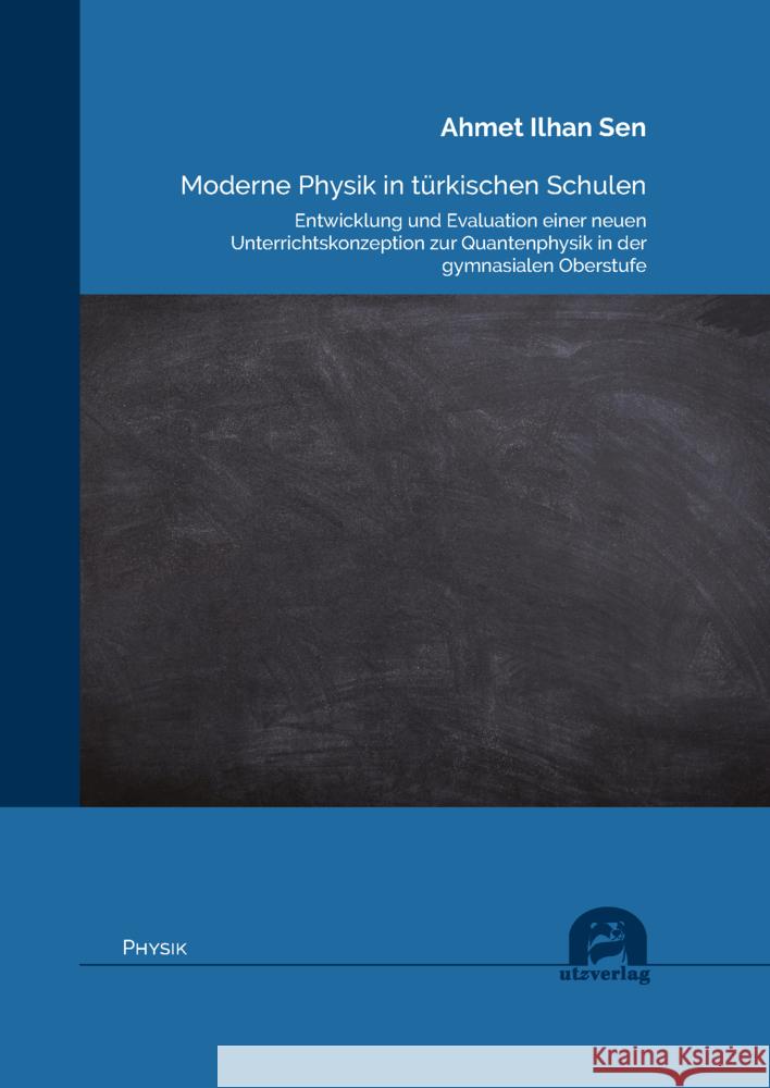 Moderne Physik in türkischen Schulen Sen, Ahmet Ilhan 9783831686605