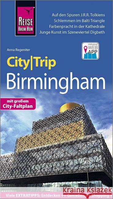 Reise Know-How CityTrip Birmingham : Reiseführer mit Stadtplan und kostenloser Web-App Regeniter, Anna 9783831729661