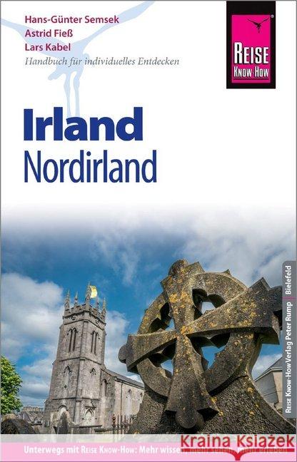 Reise Know-How Reiseführer Irland (mit Nordirland) Semsek, Hans-Günter; Fieß, Astrid; Kabel, Lars 9783831730407 Reise Know-How Verlag Peter Rump