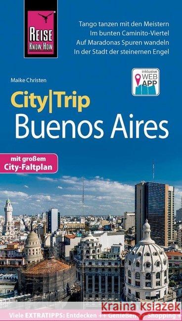 Reise Know-How CityTrip Buenos Aires Christen, Maike 9783831733361