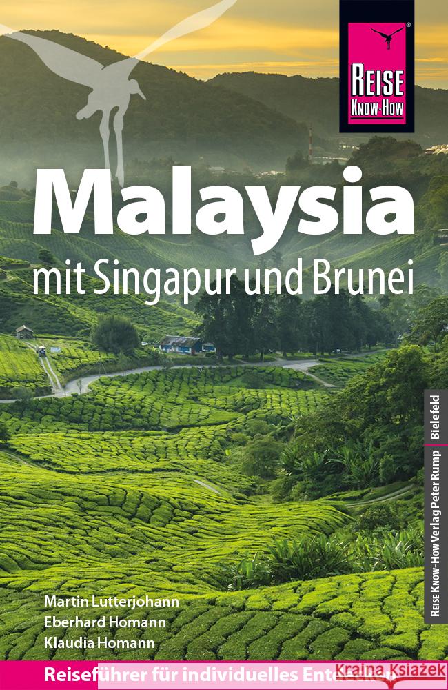Reise Know-How Reiseführer Malaysia mit Singapur und Brunei Lutterjohann, Martin, Homann, Eberhard, Homann, Klaudia 9783831734030