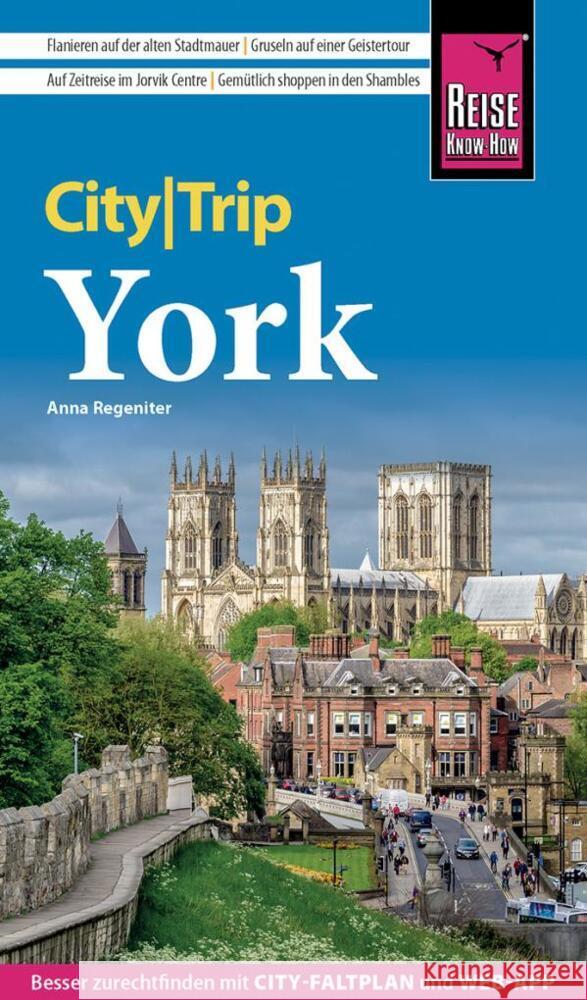 Reise Know-How CityTrip York Regeniter, Anna 9783831734382