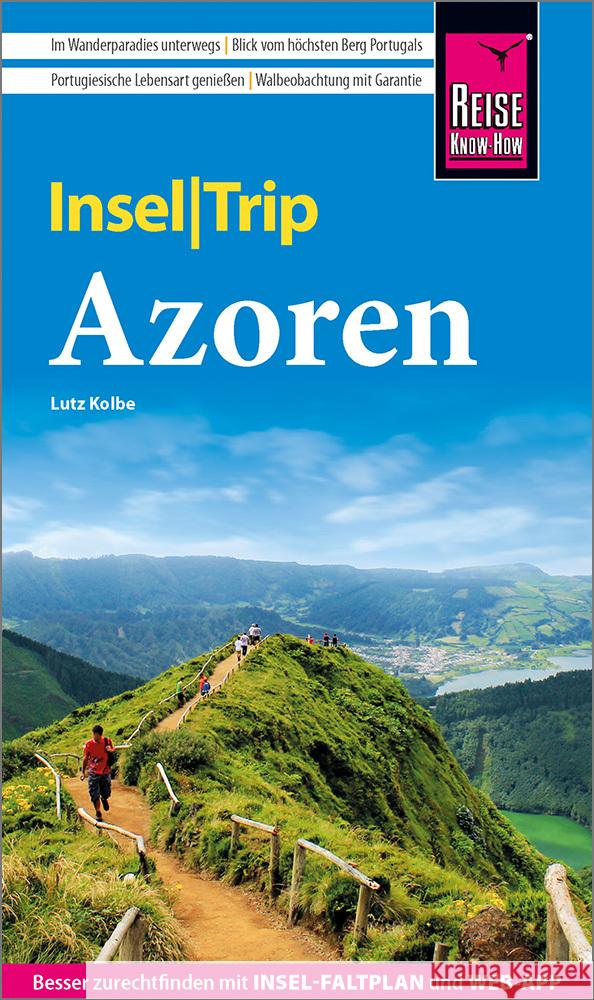 Reise Know-How InselTrip Azoren Kolbe, Lutz 9783831734399