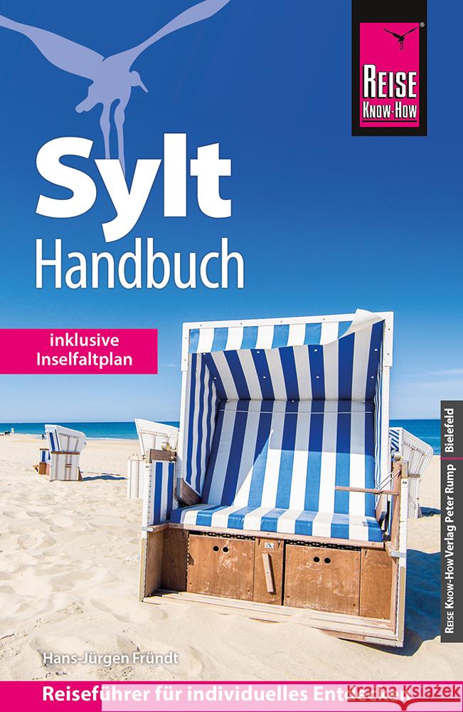 Reise Know-How Sylt - Handbuch mit Faltplan : Reiseführer für individuelles Entdecken Fründt, Hans-Jürgen 9783831735570