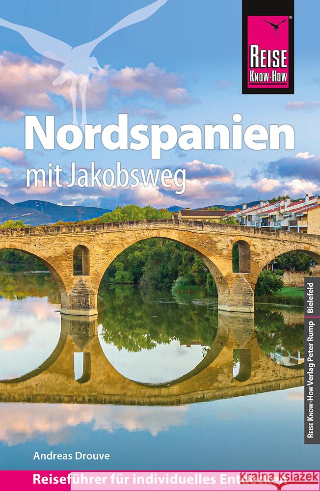 Reise Know-How Reiseführer Nordspanien mit Jakobsweg Drouve, Andreas 9783831735723