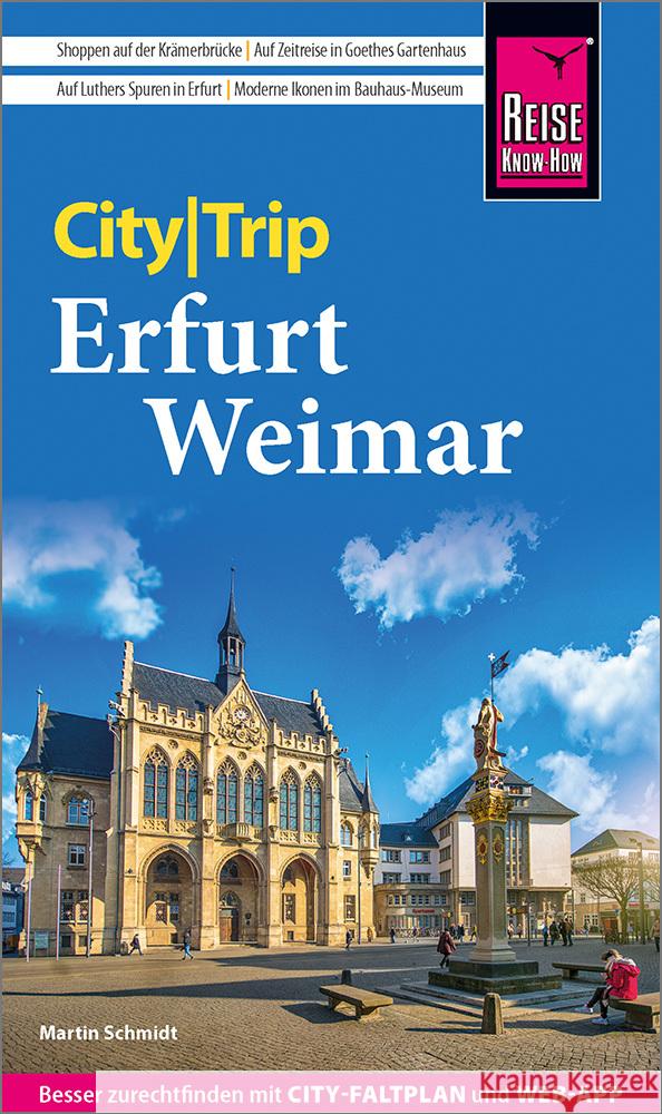 Reise Know-How CityTrip Erfurt und Weimar Schmidt, Martin 9783831735761 Reise Know-How Verlag Peter Rump