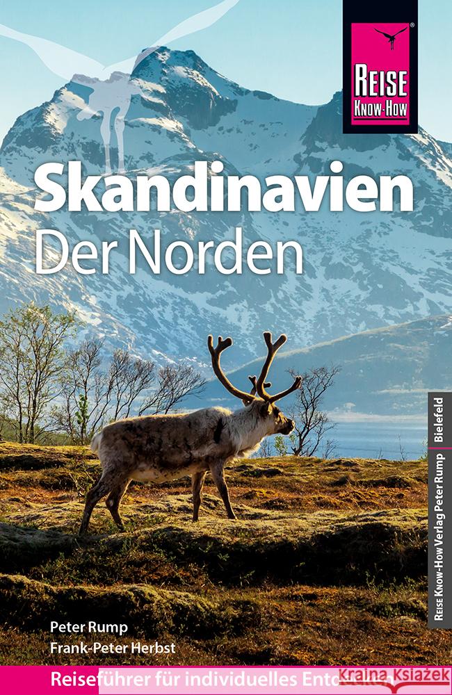 Reise Know-How Reiseführer Skandinavien - der Norden (durch Finnland, Schweden und Norwegen zum Nordkap) Peter, Rump, Herbst, Frank-Peter 9783831735877