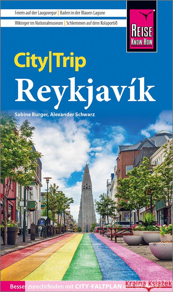 Reise Know-How CityTrip Reykjavík Burger, Sabine, Schwarz, Alexander 9783831735938 Reise Know-How Verlag Peter Rump