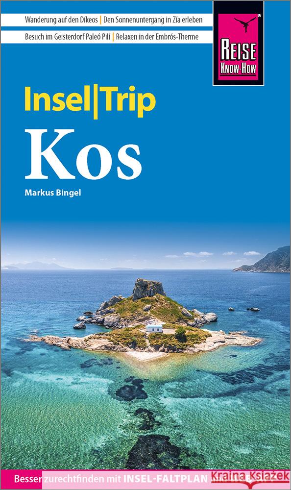 Reise Know-How InselTrip Kos Bingel, Markus 9783831735945 Reise Know-How Verlag Peter Rump