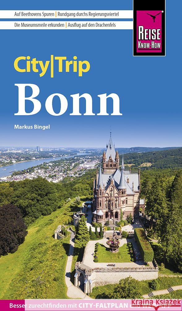 Reise Know-How CityTrip Bonn Bingel, Markus 9783831736225 Reise Know-How Verlag Peter Rump